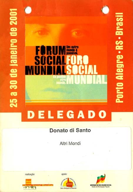 BADGE di partecipazione, per Altrimondi, al FSM di Porto Alegre 2001